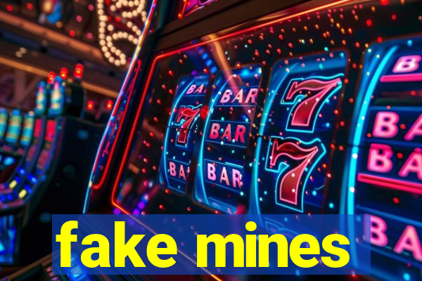 fake mines